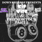 Kid Vibe & Friends Tour Part 3