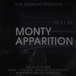 Sub.mission presents: Monty & Apparition