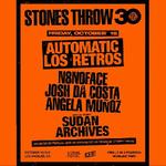Stones Throw 30 (Day 1 of 3) - Automatic & Los Retros
