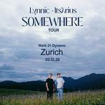 Lynnic & ItsArius - SOMEWHERE TOUR 2026