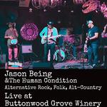 Jason Being & The Human Condition at Buttonwood Grove Winery