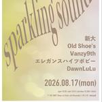 Sparkling Sound vol.2 @ 柴崎mod