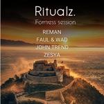 Ritualz - Fortress Session