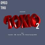 mod presents「TOXIC」2