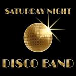 Saturday Night Disco Band