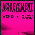 A Nobodies Achievement w/ VOID & Folded Hand