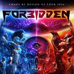 Forbidden: Chaos By Design 2026 US Tour