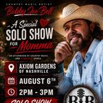 Bobby Joe Bell @ Axiom Gardens