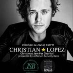 Christian Lopez “Christmas Jam For Charity”