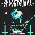 BAD FRIDAY PRESENTS...SPOOKYGUAVA LIVE @ DIVISION 88