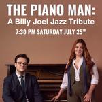 The Piano Man: A Billy Joel Jazz Tribute (Evening Show)