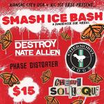 SMASH ICE BASH