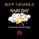 Jeff Grable at Rain Day Festival  2026