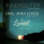 Innerouter, Only When Lonely, Swordfern