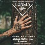 Lonely The Brave – London Bush Hall