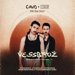 Eden presents Vessbroz live at Cavo in Dubai