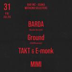 BAR INC OSAKA WEEKEND SELECTERS