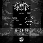 Echoes Within & Human Nebula & Un-Know
