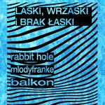 LASKI, WRZASKI i BRAK ŁASKI