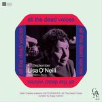 All the Dead Voices – A series of GATECRASHES curated by Foggy Notions