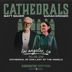 CATHEDRALS: Kingdomtide Edition