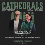 CATHEDRALS: Kingdomtide Edition