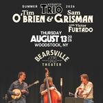 Tim O'Brien, Sam Grisman & Victor Furtado Trio