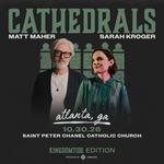 CATHEDRALS: Kingdomtide Edition