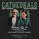 CATHEDRALS: Kingdomtide Edition