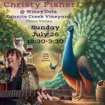 Christy Fisher @ Winey Cats/ Granite Creek Vineyards 