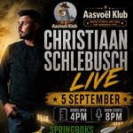 CHRISTIAAN SCHLEBUSCH LIVE @ AASVOËL KLUB