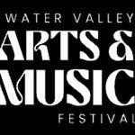 Water Valley Arts & Music Festival 2026