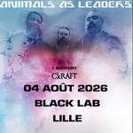 Animals As Leaders + CKRAFT
