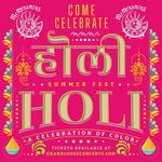 Holi Summer Fest with DJ Anjali and The Incredible Kid