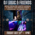 DJ Logic & Friends feat Lantz Lazwell, Brian Swislow & the Smokey The Groove Horns @ Lost On Main (8pm)