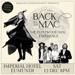 IMPERIAL HOTEL EUMUNDI | BACK TO THE MAC THE FLEETWOOD MAC EXPERIENCE 