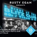 Rusty Egan presents A Night at The Blitz Club 80s/ Visage DJ Set