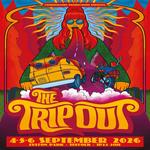 The Trip Out 2026