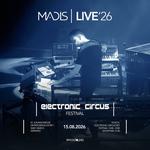 MADIS LIVE'26 - ELECTRONIC CIRCUS FESTIVAL