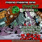 John Ferrara's Mono Means One "Creatures of Symmetry Tour" at Nietzches, Buffalo NY