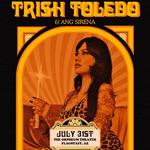 Trish Toledo with Special Guests