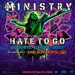 MINISTRY - HATE TO GO - GOODBYE EUROPE 2027
