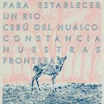 Para Establecer Un Río - Cebú Del Huaico - Constancia - Nuestras Fronteras 2/8 Casa Unclan