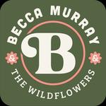 Becca Murray and the Wildflowers