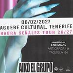 Habrá Señales Tour - Aiko el grupo en Aguere Cultural, Tenerife 