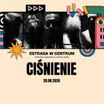 Ciśnienie (Polska) | Koncert plenerowy na Quadro | ESTRADA W CENTRUM