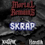 Mortal Remains - SKRAP