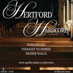 Hertford Hardcore XXX