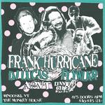 Frank Hurricane, DJ Lucas, Flywlkr, A2VT Live at Monkey House