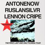 THE FIRST, LAST AND ONLY FLORIDA TOUR